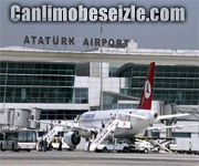 İstanbul Atatürk Havalimanı Canli İzle
